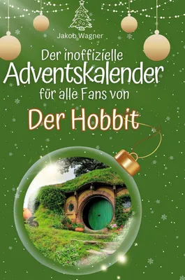 Produktbild von Der inoffizielle Adventskalender für alle Fans von Der Hobbit