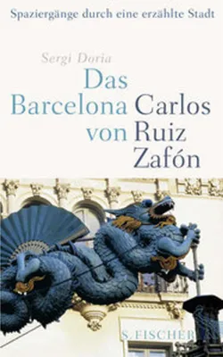 Zdjęcie produktu dla Das Barcelona von Carlos Ruiz Zafón