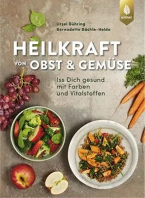 Produktbild von Heilkraft von Obst und Gemüse