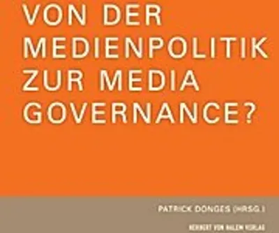 Produktbild von Von der Medienpolitik zur Media Governance?