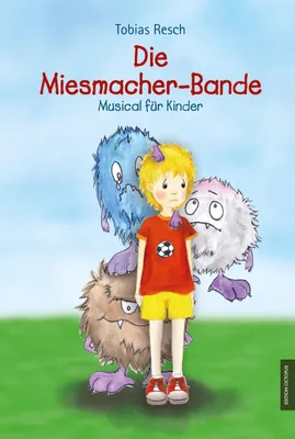 Produktbild von Die Miesmacher-Bande