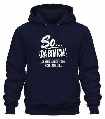 Produktbild von So Da bin ich Ich kann es euch nicht Statement Sarkasmus Hoodie Kapuzenpullover, Navy, XL