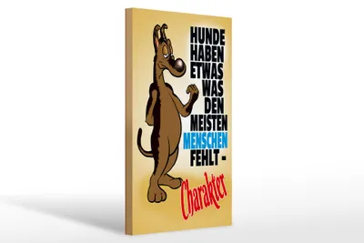 Produktbild von Holzschild Spruch 20x30cm Hunde haben Charakter
