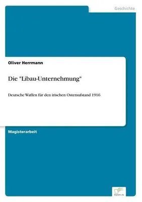 Image de Die "Libau-Unternehmung"