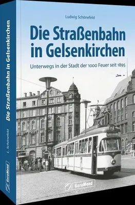 Produktbild von Die Straßenbahn in Gelsenkirchen