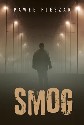 Image de Smog - Paweł Fleszar, powieść kryminalna