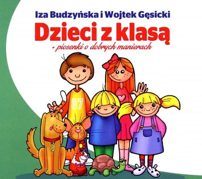 Obrázek produktu pro Wojciech Gęsicki: Děti s třídou - Písničky o dobrém chování