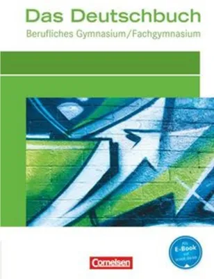 Produktbild von Das Deutschbuch für das Berufsgymnasium. Schülerbuch