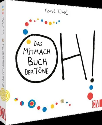 Image de OH! Das Mitmach Buch der Töne
