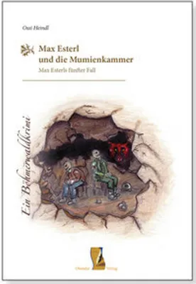 Produktbild von Max Esterl und die Mumienkammer
