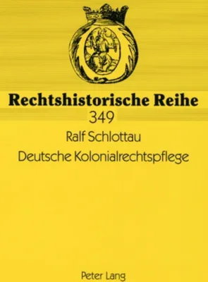 Produktbild von Deutsche Kolonialrechtspflege