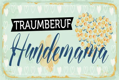 Produktbild von vianmo Blechschild 30x40 cm Traumberuf Hundemama