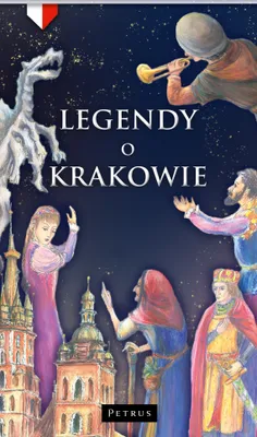 Image de Legendy o Krakowie - Praca zbiorowa, wydanie Petrus 2022