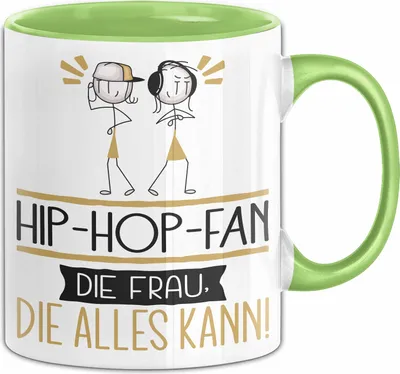 Produktbild von Hip-Hop-Fan Geschenk Tasse Becher Die Frau Die Allen Kann Geschenkidee für eine Hip-Hop-Fan Lustig (Grün)