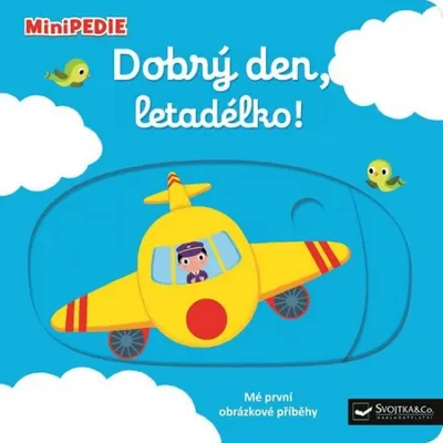 Immagine prodotto di MiniPEDIE Dobrý den, letadélko! (Choux Nathalie)