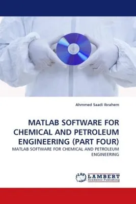 Produktbild von Matlab Software For Chemical And Petroleum Engineering (Part Four)