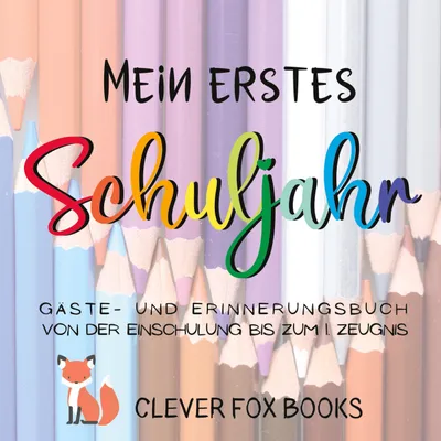 Produktbild von Mein erstes Schuljahr