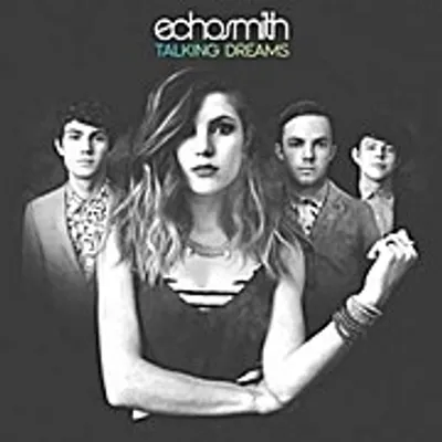 Image de Echosmith - Talking Dreams