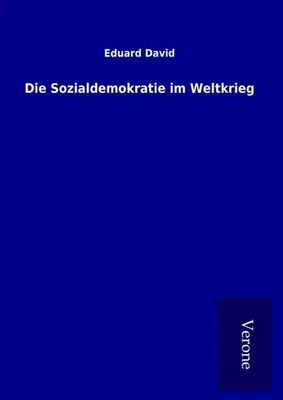 Produktbild von Die Sozialdemokratie im Weltkrieg