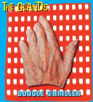 Obrázek produktu pro The Glands - Double Thriller (remasterováno)