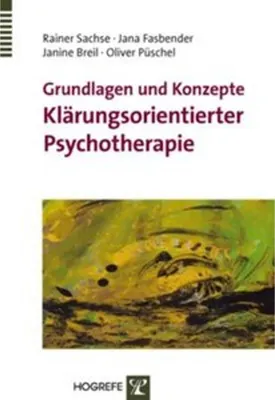 Produktbild von Grundlagen und ­Konzepte Klärungsorientierter Psychotherapie