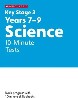 Zdjęcie produktu dla KS3 Science 10-Minute Tests Years 7-9 with answers.