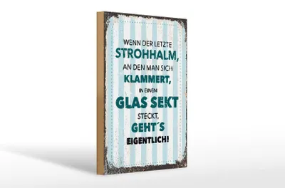 Produktbild von Holzschild Spruch Wenn der letzte Strohhalm an 20x30cm