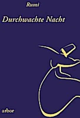 Obrázok produktu pre Durchwachte Nacht: Mystische Gedichte über Gottes bedingungslose Liebe mit Vorwort von Reshad Feild