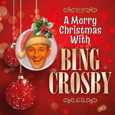 Zdjęcie produktu dla Bing Crosby - A Merry Christmas With Bing Crosby (CD)