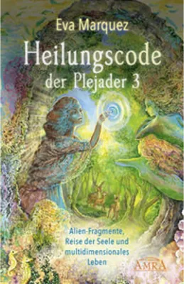 Image de Heilungscode der Plejader Band 3