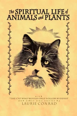 Produktbild von The Spiritual Life of Animals and Plants