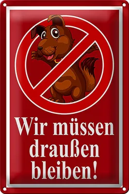 Produktbild von Blechschild Hinweis 20x30cm Wir müssen draußen bleiben