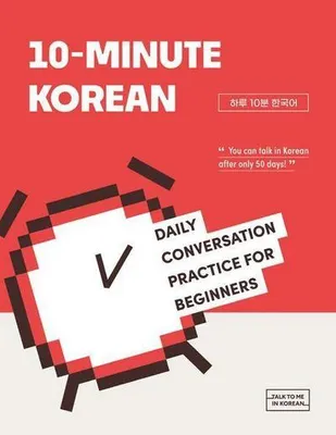 Obrázok produktu pre 10-Minute Korean - Daily Conversation Practice For Beginners