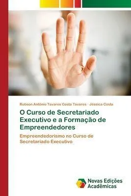 Produktbild von O Curso de Secretariado Executivo e a Formação de Empreendedores