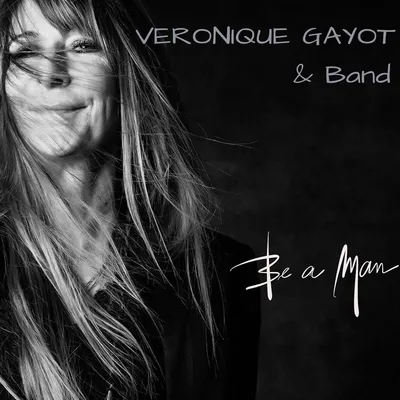 Obrázok produktu pre Veronique Gayot: Be A Man -   - (CD / B)