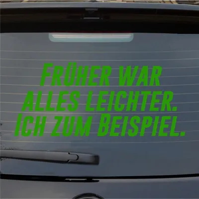 Produktbild von Heckscheibenaufkleber Früher alles leichter Ich zum Beispiel 55x24 cm Hellgrün Auto Aufkleber Sticker