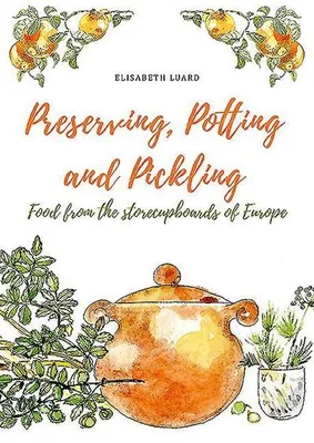 Zdjęcie produktu dla Preserving, Potting and Pickling