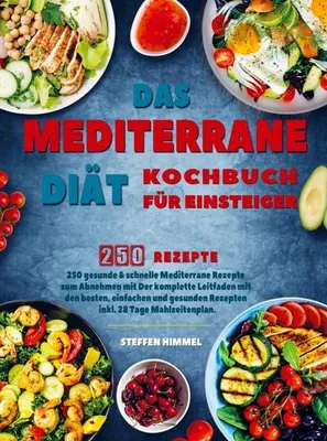 Produktbild von Das Mediterrane Diät Kochbuch für Einsteiger
