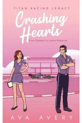 Produktbild von Crashing Hearts: Eine Enemies to Lovers Romance (Titan Racing Legacy)