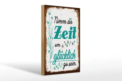 Produktbild von Holzschild Nimm dir Zeit um Glücklich Glück, 30 x 20 cm, Holzschilder Spruch Glück Weisheit