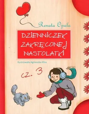 Obrázek produktu pro Dzienniczek zakręconej nastolatki. Część 3