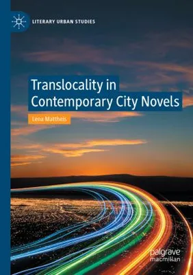 Obrázek produktu pro Translocality in Contemporary City Novels