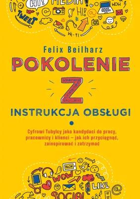 Obrázek produktu pro Pokolenie Z. Poradnik efektywnej komunikacji i współpracy