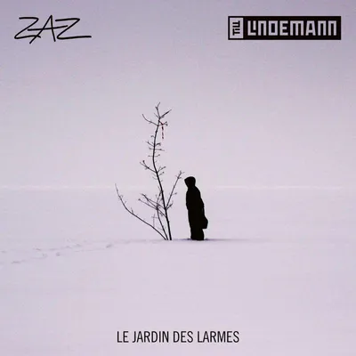 Obrázok produktu pre Zaz & Till Lindemann: Le Jardin Des Larmes - - (AudioCD / Maxi-CD)