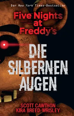 Produktbild von Five Nights at Freddy's: Die silbernen Augen
