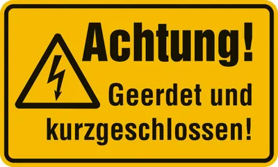 Produktbild von Schild PVC Achtung! Geerdet und kurgeschlossen 120x200mm