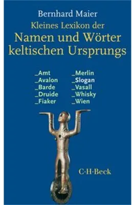Zdjęcie produktu dla Kleines Lexikon der Namen und Wörter keltischen Ursprungs