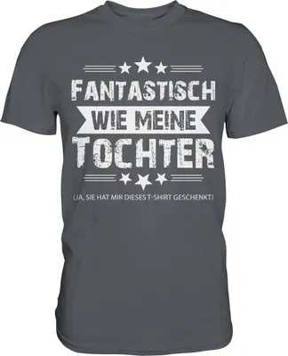 Produktbild von Fantastisch wie meine Tochter Papa T-Shirt Vater Geschenk – Dark Grey / L
