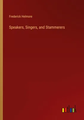 Produktbild von Speakers, Singers, and Stammerers