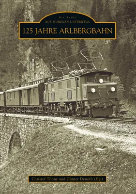 Produktbild von 125 Jahre Arlbergbahn